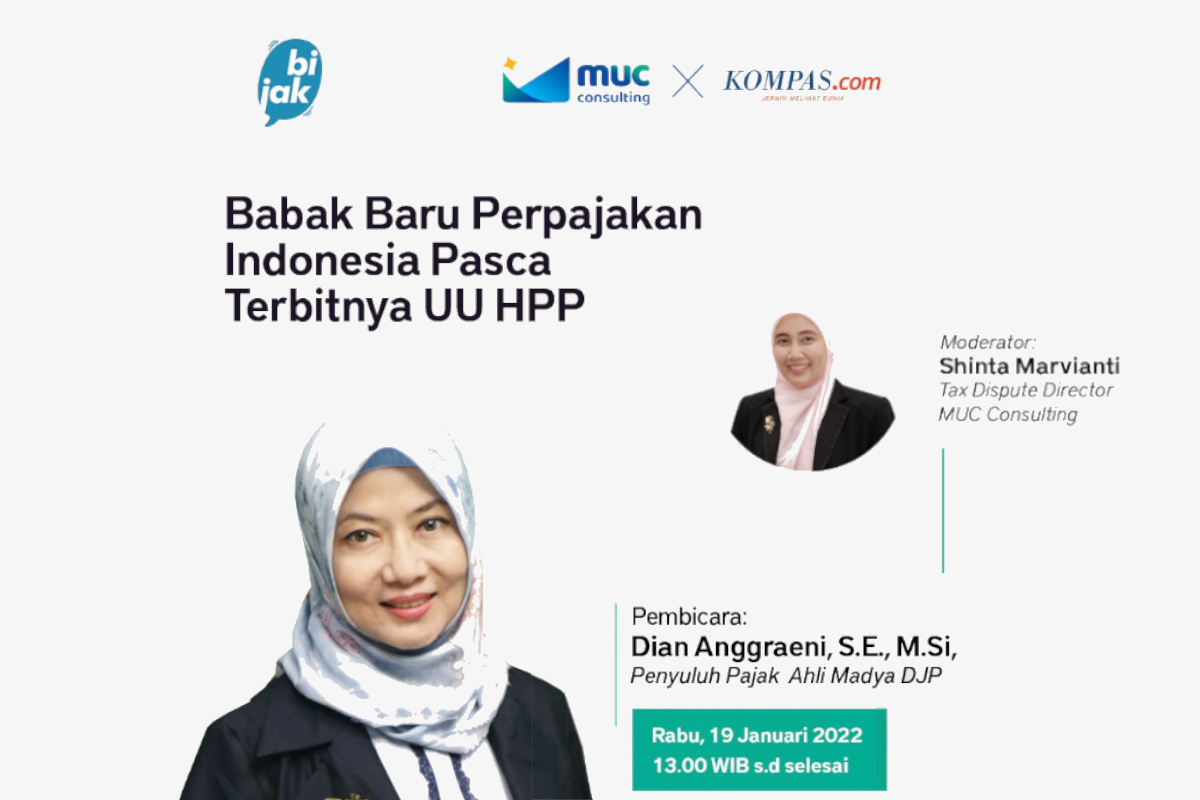 Webinar #BIJAK : A New Chapter of Indonesian Taxation After the HPP Law