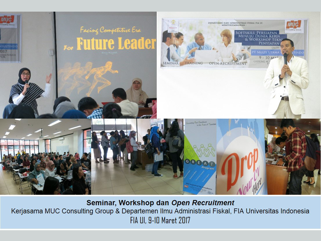 Seminar Future Leader dan Workshop Transfer Pricing Kerjasama MUC dan FIA Universitas Indonesia 9-10 Mar 2017
