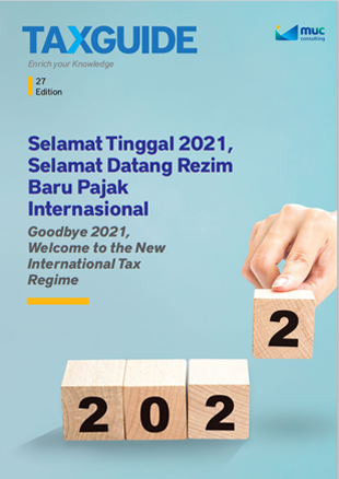 Goodbye 2021,  Welcome to the New  International Tax  Regime